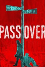 Nonton film Streaming Pass Over (2018) subtitle Bahasa Indonesia