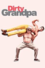 Nonton film Streaming Dirty Grandpa (2016) subtitle Bahasa Indonesia