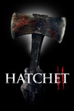 Nonton film Streaming Hatchet II (2010) subtitle Bahasa Indonesia