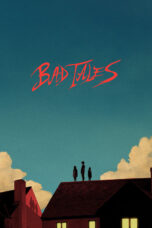 Nonton film Streaming Bad Tales (2020) subtitle Bahasa Indonesia
