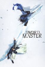 Nonton film Streaming Sword Master (2016) subtitle Bahasa Indonesia