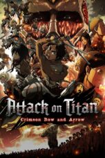 Nonton film Streaming Attack on Titan: Crimson Bow and Arrow (2014) subtitle Bahasa Indonesia