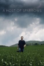 Nonton film Streaming A Host of Sparrows (2018) subtitle Bahasa Indonesia