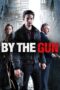 Nonton film Streaming By the Gun (2014) subtitle Bahasa Indonesia