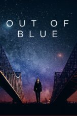Nonton film Streaming Out of Blue (2019) subtitle Bahasa Indonesia