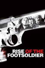 Nonton film Streaming Rise of the Footsoldier (2007) subtitle Bahasa Indonesia