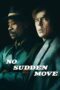 Nonton film Streaming No Sudden Move (2021) subtitle Bahasa Indonesia