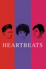 Nonton film Streaming Heartbeats (2010) subtitle Bahasa Indonesia