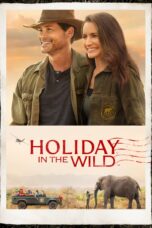 Nonton film Streaming Holiday in the Wild (2019) subtitle Bahasa Indonesia