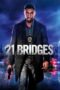 Nonton film Streaming 21 Bridges (2019) subtitle Bahasa Indonesia Nonton film Streaming 21 Bridges (2019) subtitle Bahasa Indonesia
