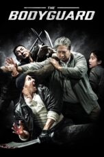 Nonton film Streaming The Bodyguard (2016) subtitle Bahasa Indonesia