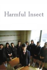 Nonton film Streaming Harmful Insect (2002) subtitle Bahasa Indonesia