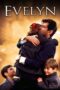 Nonton film Streaming Evelyn (2002) subtitle Bahasa Indonesia Nonton film Streaming Evelyn (2002) subtitle Bahasa Indonesia