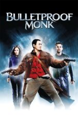 Nonton film Streaming Bulletproof Monk (2003) subtitle Bahasa Indonesia