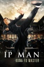 Nonton film Streaming Ip Man: Kung Fu Master (2019) subtitle Bahasa Indonesia