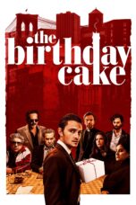 Nonton film Streaming The Birthday Cake (2021) subtitle Bahasa Indonesia