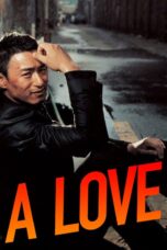 Nonton film Streaming A Love (2007) subtitle Bahasa Indonesia