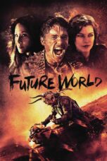 Nonton film Streaming Future World (2018) subtitle Bahasa Indonesia