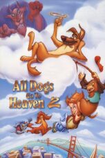 Nonton film Streaming All Dogs Go to Heaven 2 (1996) subtitle Bahasa Indonesia