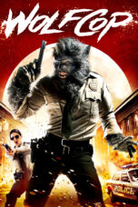 Nonton film Streaming WolfCop (2014) subtitle Bahasa Indonesia