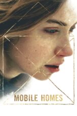 Nonton film Streaming Mobile Homes (2017) subtitle Bahasa Indonesia
