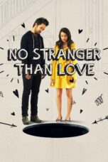 Nonton film Streaming No Stranger Than Love (2015) subtitle Bahasa Indonesia