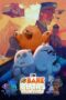 Nonton film Streaming We Bare Bears: The Movie (2020) subtitle Bahasa Indonesia