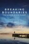Nonton film Streaming Breaking Boundaries: The Science of Our Planet (2021) subtitle Bahasa Indonesia