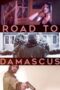 Nonton film Streaming Road to Damascus (2021) subtitle Bahasa Indonesia