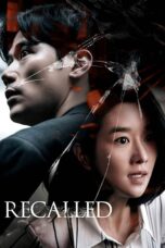Nonton film Streaming Recalled (2021) subtitle Bahasa Indonesia