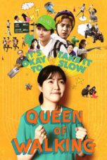 Nonton film Streaming Queen of Walking (2016) subtitle Bahasa Indonesia