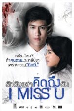 Nonton film Streaming I Miss U (2012) subtitle Bahasa Indonesia