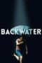 Nonton film Streaming Backwater (2013) subtitle Bahasa Indonesia