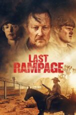 Nonton film Streaming Last Rampage (2017) subtitle Bahasa Indonesia