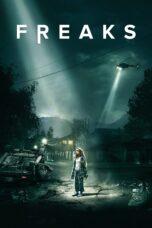 Nonton film Streaming Freaks (2019) subtitle Bahasa Indonesia