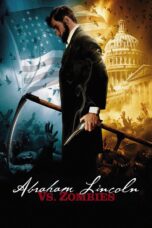 Nonton film Streaming Abraham Lincoln vs. Zombies (2012) subtitle Bahasa Indonesia