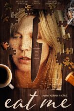 Nonton film Streaming Eat Me (2018) subtitle Bahasa Indonesia