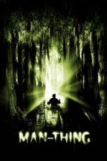 Nonton film Streaming Man-Thing (2005) subtitle Bahasa Indonesia