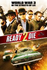 Nonton film Streaming Ready 2 Die (2014) subtitle Bahasa Indonesia
