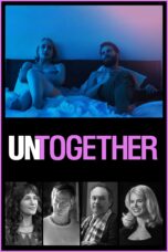Nonton film Streaming Untogether (2019) subtitle Bahasa Indonesia