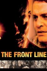 Nonton film Streaming The Front Line (2006) subtitle Bahasa Indonesia