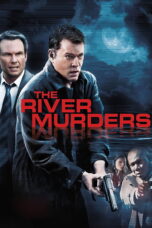 Nonton film Streaming The River Murders (2011) subtitle Bahasa Indonesia