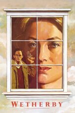 Nonton film Streaming Wetherby (1985) subtitle Bahasa Indonesia