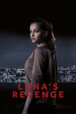Nonton film Streaming Luna’s Revenge (2018) subtitle Bahasa Indonesia