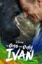 Nonton film Streaming The One and Only Ivan (2020) subtitle Bahasa Indonesia