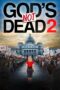 Nonton film Streaming God’s Not Dead 2 (2016) subtitle Bahasa Indonesia