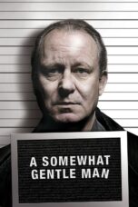 Nonton film Streaming A Somewhat Gentle Man (2010) subtitle Bahasa Indonesia