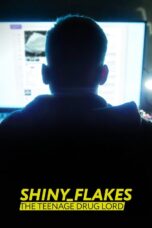 Nonton film Streaming Shiny_Flakes: The Teenage Drug Lord (2021) subtitle Bahasa Indonesia