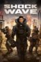 Nonton film Streaming Shock Wave (2017) subtitle Bahasa Indonesia Nonton film Streaming Shock Wave (2017) subtitle Bahasa Indonesia