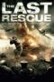 Nonton film Streaming The Last Rescue (2015) subtitle Bahasa Indonesia